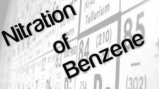 Nitration of Benzene [upl. by Nylaf]