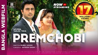 🎬🏆 PREMCHOBI Full Movie Bangla  Apurbo Tanjin Tisha Eid Natok  Full HD Eng CC Official [upl. by Frasier660]