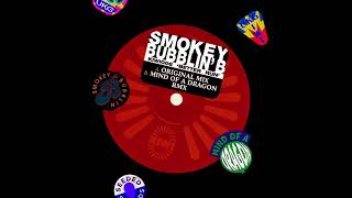 SMOKEY BUBBLIN B  BETTER RUN MIND OF A DRAGON REMIX [upl. by Hujsak]