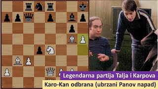 Legendarna partija Talja i Karpova  Karo Kan odbrana ubrzani Panov napad [upl. by Jakoba]