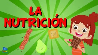 LA NUTRICIÓN  Videos Educativos para niños [upl. by Icak174]