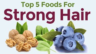 Top 5 Foods To Prevent Hair Loss  Best Diet For Hair Loss In Men amp Women [upl. by Ecilahc]