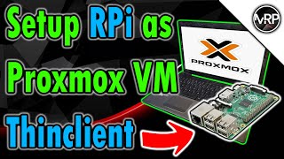 Use Raspberry Pi as VDI Client to access Proxmox VMs  Proxmox Home Server Series [upl. by Turk]