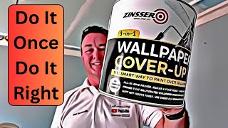 How to paint over wallpaper  use Zinsser Cover up 3 in 1 [upl. by Carol]