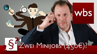 Darf ich mehrere geringfügige Beschäftigungen Minijobs450EuroJobs haben  Kanzlei WBS [upl. by Eisaj]