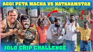 అగ్గిపెట్టి Macha Vs Natanam Star Jolo Chip Challenge  Pareshan Boys1 [upl. by Emyam328]