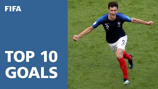 TOP 10 GOALS  2018 FIFA World Cup Russia [upl. by Fernando]