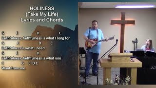 Holiness Take My Life  With Lyrics and Chords [upl. by Noruq213]