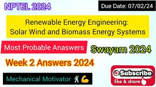 Renewable Energy Engineering Solar Wind and Biomass Energy Systems  Week 2 Quiz  Assignment 2 [upl. by Droflim305]