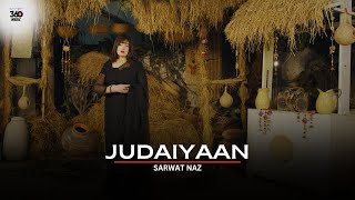 JUDAIYAAN  Official Video  Sarwat Naz  Scope 360 Music  New Punjabi Songs 2024 [upl. by Glialentn514]