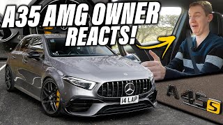 A35 AMG Owner REACTS To My TUNED A45S How Does It Compare [upl. by Marchelle927]