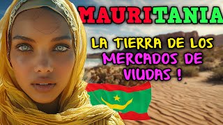 MAURITANIA  UN PAÍS DESIERTO LLENO DE MERCADOS DE MUJERES DIVORCIADAS QUE BUSCA MARIDOS DOCUMENTAL [upl. by Ezekiel423]