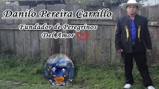 Peregrinos del Amor  Homenaje Especial [upl. by Ytram347]