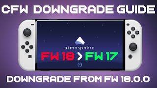 How to downgrade System Firmware Nintendo Switch FW 1800  Atmosphere CFW Jailbreak amp Homebrew [upl. by Murdoch36]