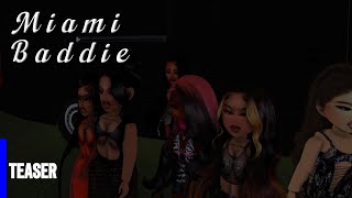 TEASER 1 MIAMI BADDIES SEASON 1 VC [upl. by Jory249]