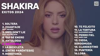 Shakira  Exitos 2024 Mejores Canciones  Hits  Best Of  Best Tracks 2024 [upl. by Anrol280]