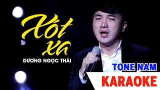 XÓT XA KARAOKE TONE NAM  BEAT CHUẨN DƯƠNG NGỌC THÁI  CLB KARAOKE [upl. by Irot658]