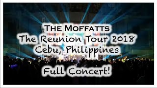 The Moffatts  Reunion Tour 2018  Cebu  Full Concert [upl. by Hanan]