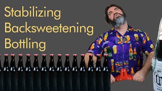 Stabilizing Backsweetening and Bottling  YouToBrew [upl. by Hsakiv]