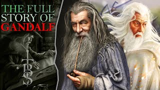 The Full Story of GANDALF  Middle Earth Lore [upl. by Enoek]