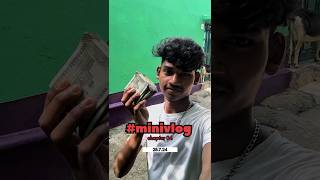 पैसा ही पैसा॥ vlog minivolgs youtubeshorts shortvideo [upl. by Ariamo]