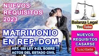 NUEVOS REQUISITOS para casarse o contraer matrimonio en República Dominicana [upl. by Carol]