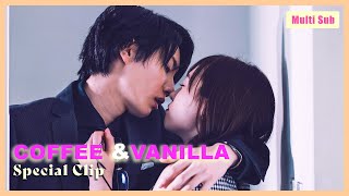 ENG SUB MULTI Special Clip Best Kiss Scenes of Hiroto x Risa  Coffee amp Vanilla [upl. by Lecirg]