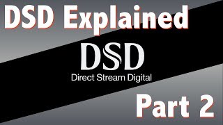 DSD explained part 2 [upl. by Pahl]