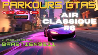 🇫🇷 🐺 GTA5  BAS AIR CLASSIQUE 6 🐺AlBabaas gtagameplay classiccars uncut parkours [upl. by Ayisan355]