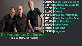 Os Paralamas Do Sucesso  As 10 MELHORES MÚSICAS [upl. by Melcher245]