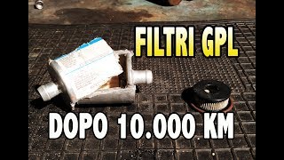 FILTRI GPL DOPO 10MILA KILOMETRI [upl. by Ellek626]