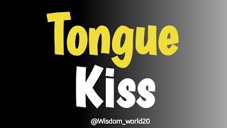 How to Say quotTongue Kissquot in English CORRECTLY Pronunciation Guide [upl. by Esertap]