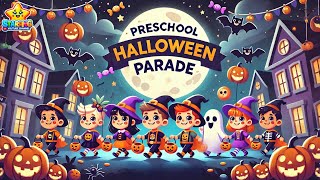 Preschool Halloween Parade 🎃  Fun Halloween Dance amp Sing Along Song for Preschoolers  Spooky Fun 👻 [upl. by Idnyc]