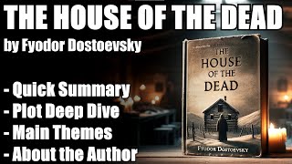 quotThe House of the Deadquot by Fyodor Dostoevsky  Book Summary [upl. by Janessa]