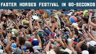 Faster Horses Festival in 60Seconds [upl. by Gayelord615]