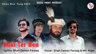 Daki Ter Ben by Shah Zaman Faraaq amp Mir Alam Sajan  Shani shah amp Haseeb acting [upl. by Sower902]