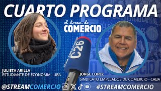 4 STREAM DE COMERCIO  Julieta Arilla estudiante de Economia  Jorge Lopez SEC CABA 07112024 [upl. by Sass103]