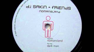 Dj Sakin amp Friends  Nomansland Unknown Remix [upl. by Checani]