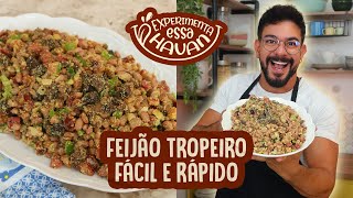 FEIJÃO TROPEIRO FÁCIL E RÁPIDO APRENDA COMO FAZER [upl. by Nnylrac]