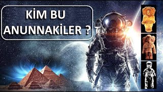 KİM BU ANUNNAKİLER [upl. by Saucy]