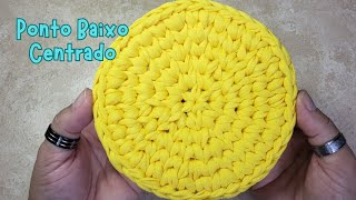 Ponto Baixo Centrado  Base Redonda para Bolsas e Cestos com Fio de Malha  Tutorial Completo [upl. by Cavuoto72]