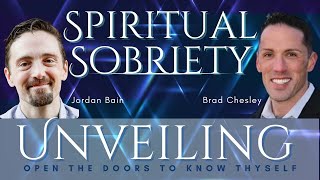 Spiritual Sobriety with Brad Chesley [upl. by Schaab]