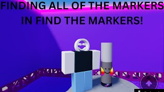 FINDING ALL THE MARKERS IN FIND THE MARKERS Ep 1 The Difficult Start [upl. by Ahsiek934]