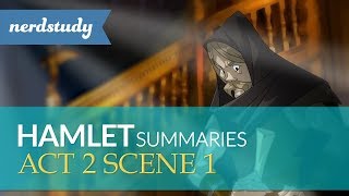 Hamlet Summary Act 2 Scene 1  Nerdstudy [upl. by Eatnwahs]