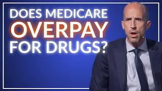 Does Medicare Overpay for Prescription Drugs [upl. by Garold952]