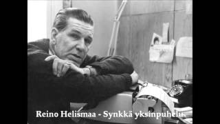 Reino Helismaa  Synkkä yksinpuhelu [upl. by Tennes630]