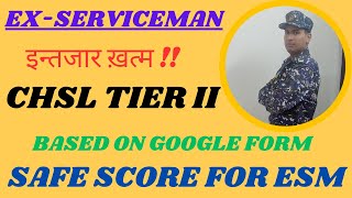 chsl  CHSL Tier II Safe Score for Exserviceman  07 Dec 24 [upl. by Canice]