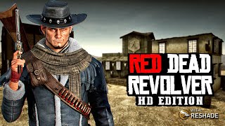 Red Dead Revolver HD Edition with ReShade Full Game  Playthrough Gameplay [upl. by Cohbath156]