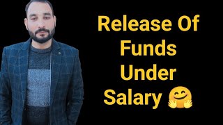 Release Of Funds Under Salary 🤗 [upl. by Siroved280]