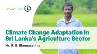 Climate Change Adaptation in Sri Lankas Agriculture Sector [upl. by Colfin]